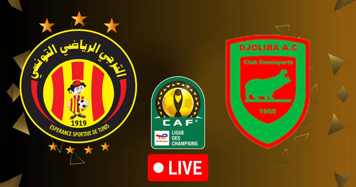 Espérance Tunis vs Djoliba en live streaming : CAF