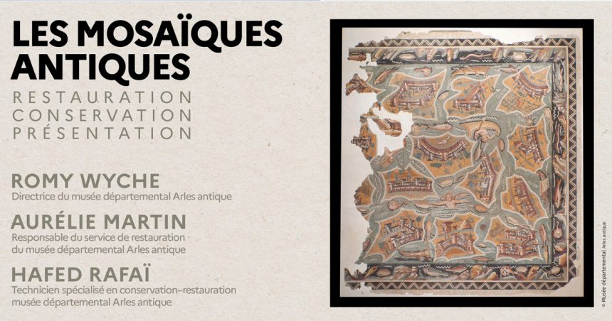 Conférence-débat à l’IFT : « Les mosaïques antiques : restauration, conservation, présentation »