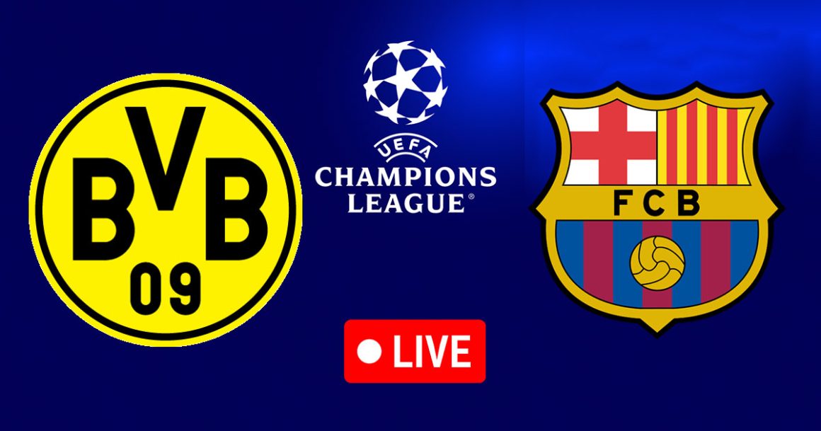 Dortmund vs Barça en live streaming : Ligue des Champions