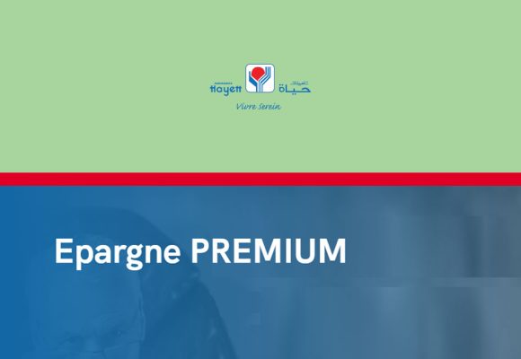 Les Assurances Hayett présente son Epargne Premium