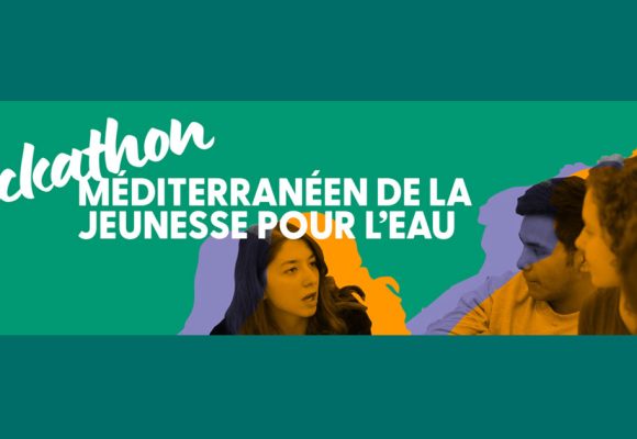 Hackathon méditerranéen de la jeunesse pour l’eau