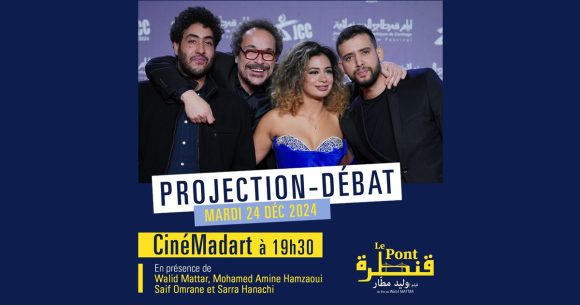 Projection-débat avec l’équipe du film « Le Pont » au CinéMadart (Bande-Annonce)