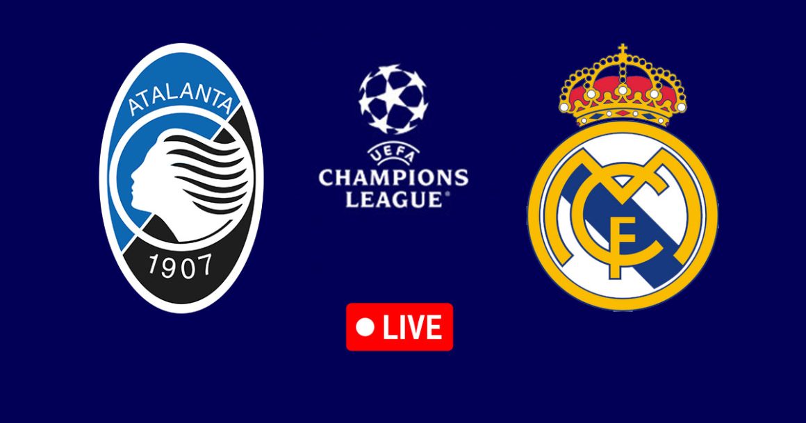 Atalanta vs Real Madrid en live streaming : Ligue des Champions