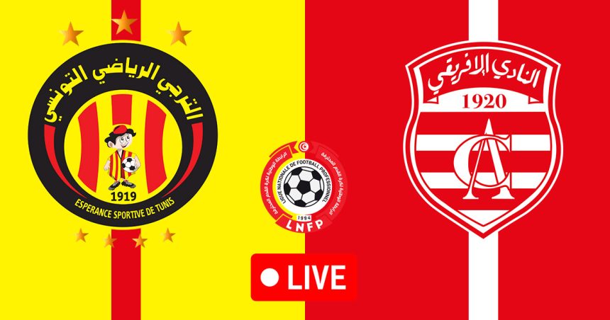 Espérance vs Club Africain : Derby en live streaming