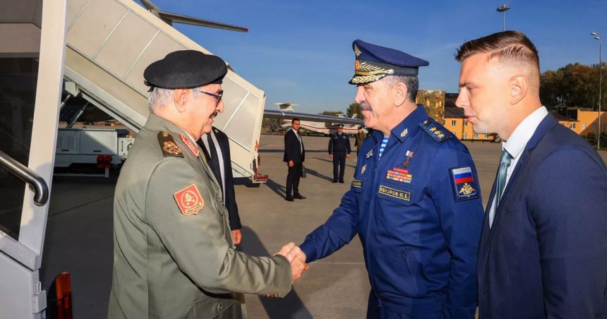La Russie exploite la faiblesse de Haftar et les erreurs de l’Occident pour se renforcer en Libye