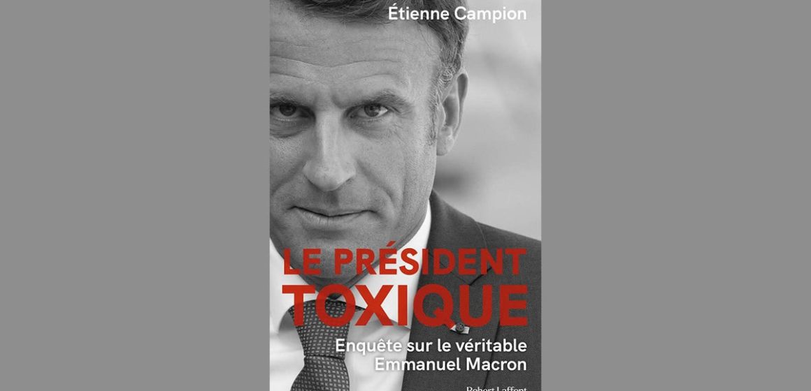 Enquête : Emmanuel Macron, un «président toxique»