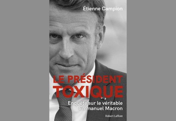 Enquête : Emmanuel Macron, un «président toxique»