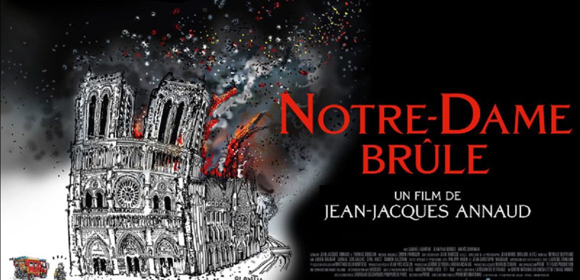 Projection du film « Notre-Dame brûle », le 7 janvier à l’IFT (Bande-annonce)