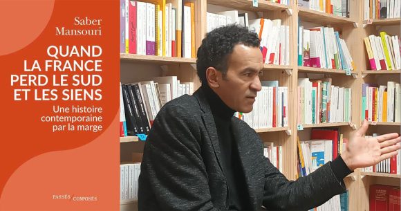 Entretien : Saber Mansouri explore les marges de l’histoire française contemporaine