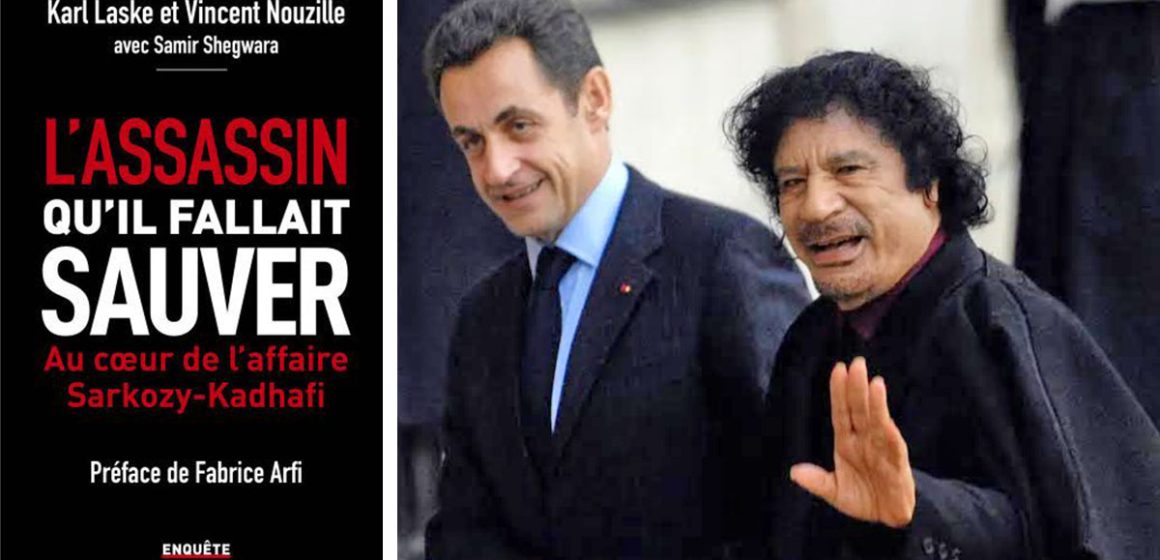 Un livre dévoile les dessous de l’affaire Sarkozy-Kadhafi