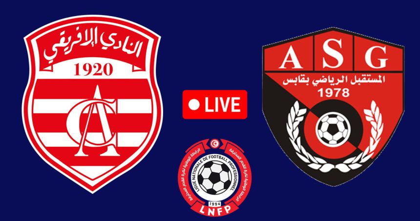 Club Africain vs Gabes en live streaming : Championnat de Tunisie