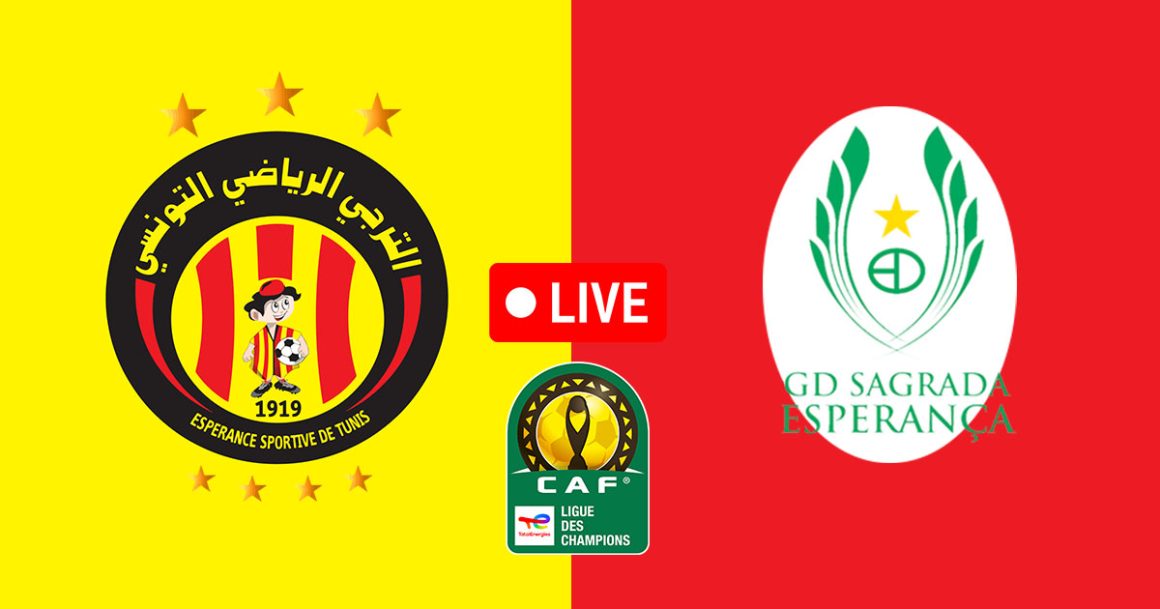 Espérance Tunis vs Sagrada Esperança en live streaming : match retour CAF