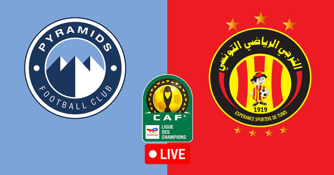 Espérance vs Pyramids en live streaming : match retour Ligue des Champions