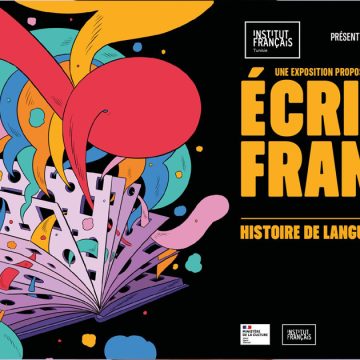 Expo à l’IFT | «Écrire en français – Histoires de langues, voyages de mots»