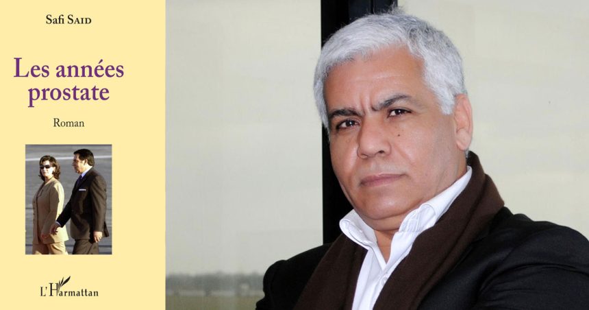  ‘‘Les années prostate’’ de Safi Said : une réflexion sur la face sombre du pouvoir