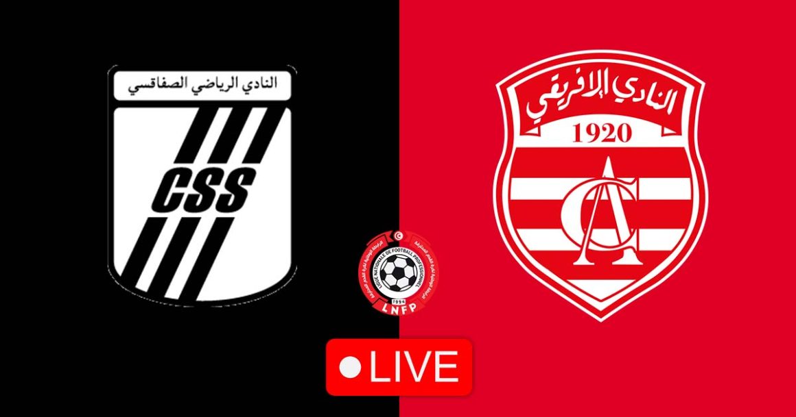 Club Sfaxien vs Club Africain en live streaming : Championnat de Tunisie