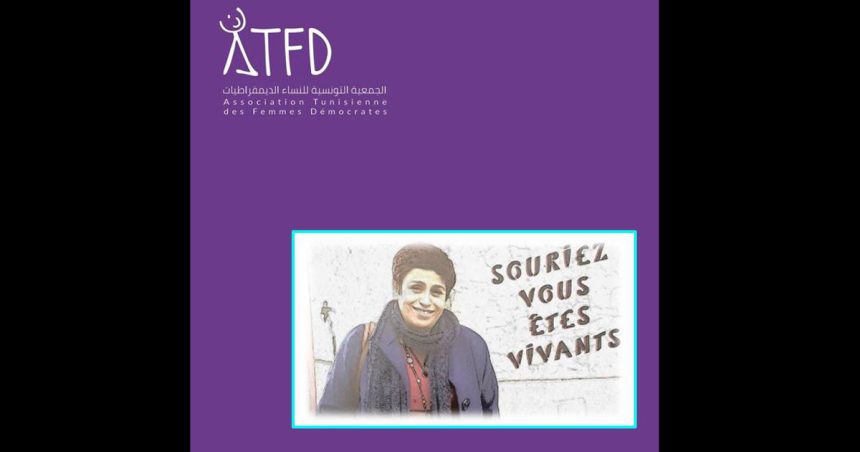 Tunisie | L’ATFD rend hommage à son ancienne présidente Feue Ahlem Belhadj