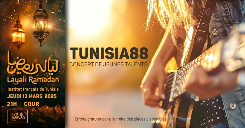 Tunis | Layali Ramadan 2025 : Club « Tunisia88 » à l’IFT