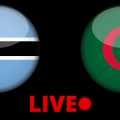 Algérie vs Botswana en live streaming : Éliminatoires pour la Coupe du Monde