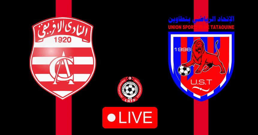 Club Africain vs Tataouine en live streaming : Championnat de Tunisie