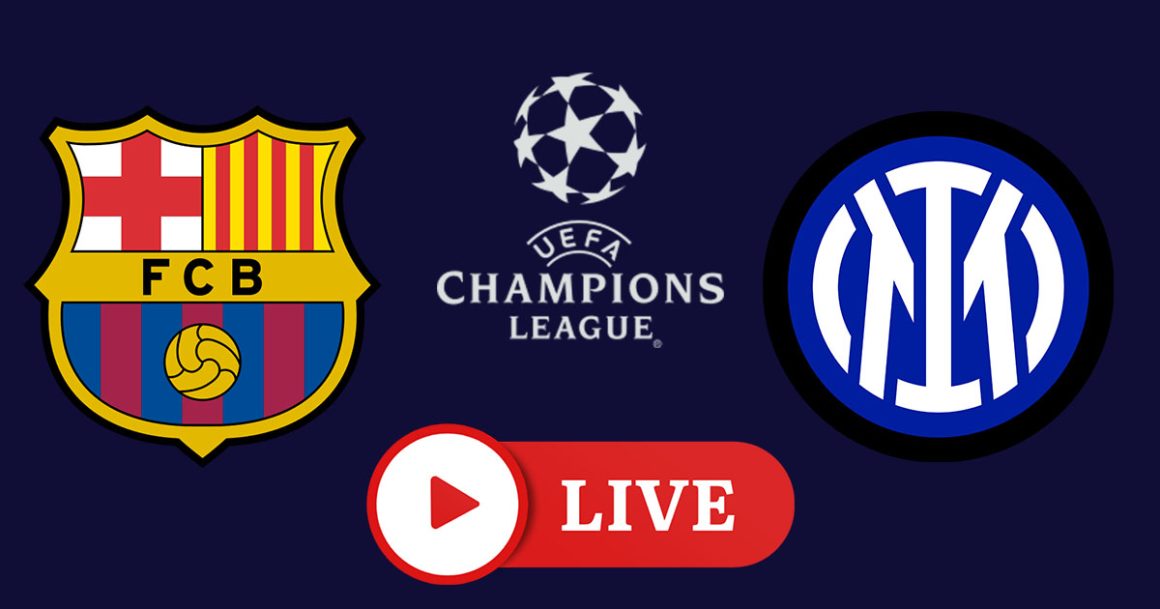 Barça vs Inter en live streaming : Demi Finale Ligue des Champions