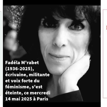 Fadéla M’Rabet, pionnière du féminisme algérien, s’éteint à 90 ans