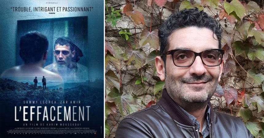 Cinéma │ ‘‘L’effacement’’ de Karim Moussaoui ou la fêlure identitaire