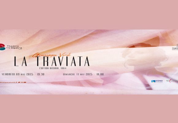 ‘‘La Traviata’’ à l’Opéra de Tunis│ Un ambitieux projet artistique et éducatif