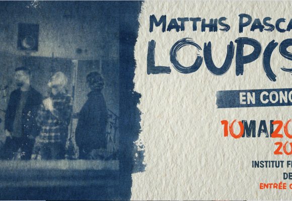 Tunis : Matthis Pascaud et son nouvel album « Loup(S) » en concert exceptionnel à l’IFT