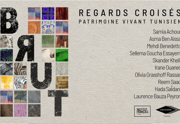 Tunis | L’exposition « BRUT – Regards croisés » rend hommage au patrimoine vivant tunisien