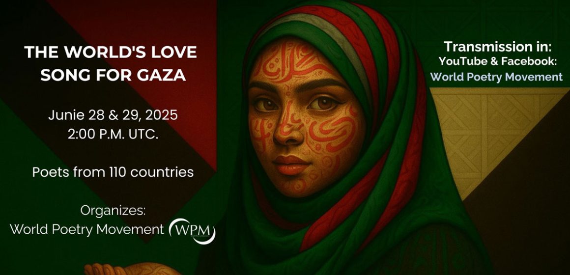 Mobilisation poétique mondiale │ Chant d’amour du monde pour Gaza