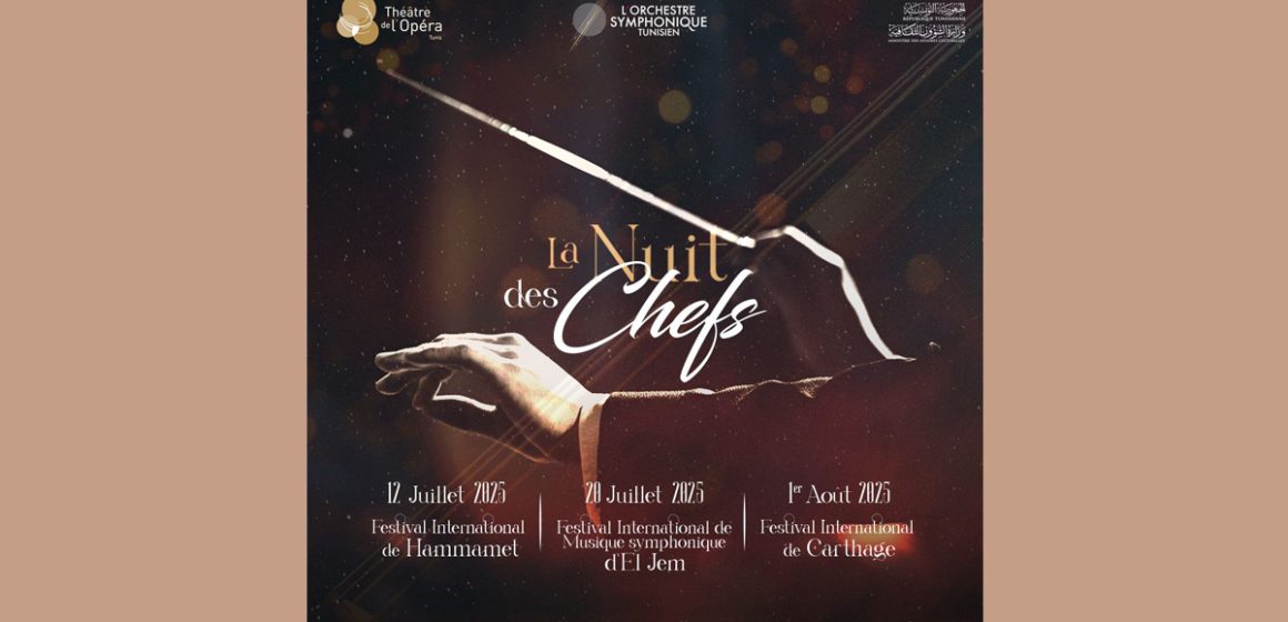 Orchestre symphonique tunisien | « La Nuit des chefs » fait sa tournée des festivals
