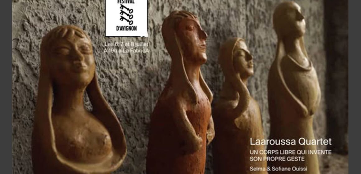 ‘‘Laaroussa Quartet’’ de Selma et Sofiane Ouissi au Festival d’Avignon