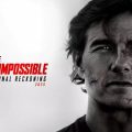 « Mission: Impossible-The Final Reckoning » à l’IFT (Bande-annonce)