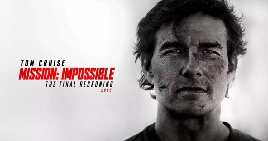 « Mission: Impossible-The Final Reckoning » à l’IFT (Bande-annonce)