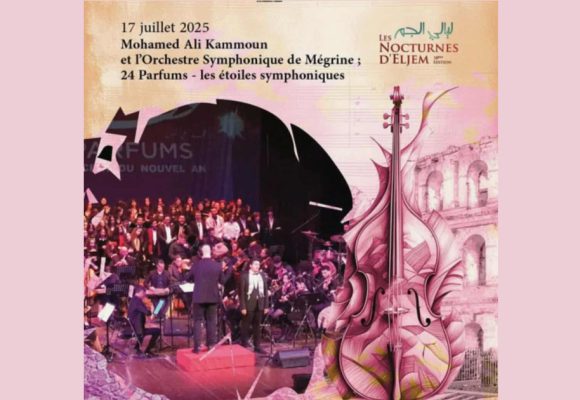 Mohamed-Ali Kammoun présente « 24 Parfums » au cœur de l’amphithéâtre d’El Jem