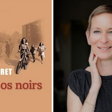 ‘‘Les Os noirs’’ | Agnès Jésupret exhume la mémoire d’une Tunisie colonisée