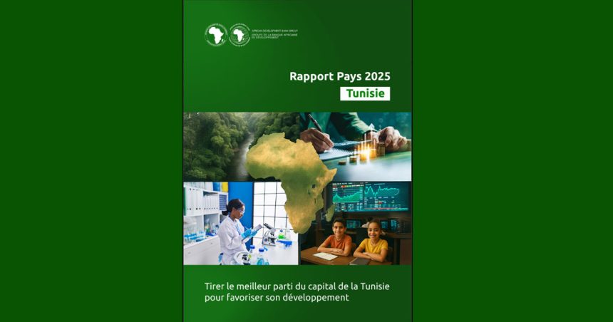 L’essentiel du Rapport pays 2025 de la BAD sur la Tunisie