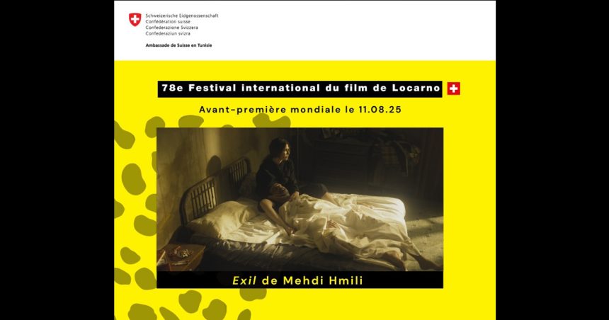 «Exil» de Mehdi Hmili en avant-première mondiale au Locarno Film Festival