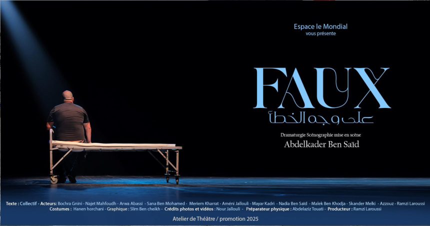 « Faux », un spectacle qui dérange le 5 juillet à l’espace Le Mondial