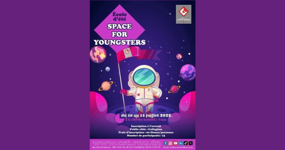 École d’Été | Cité des sciences de Tunis : «Space for Youngsters»