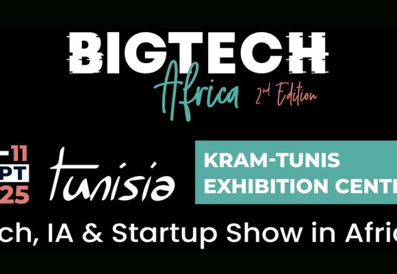 Bigtech Africa Expo 2025 | Tunis, plateforme pour le networking high-tech