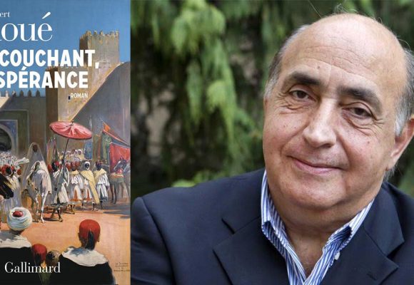 ’’Au Couchant, l’espérance’’ | Sinoué au cœur des fractures marocaines