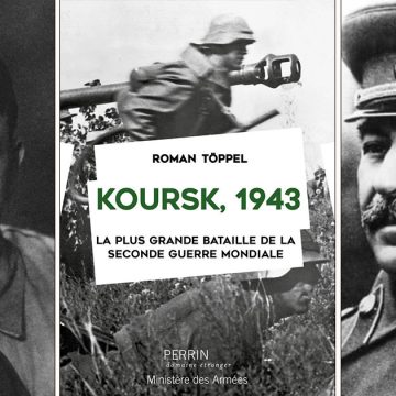 ‘‘Koursk 1943’’ | Le Lebensraum, précurseur des politiques occidentales en Ukraine et israélienne au Levant