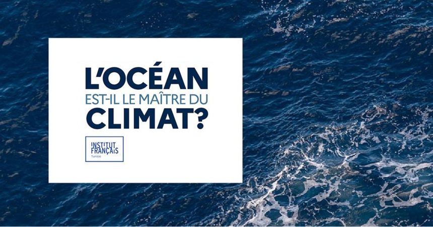 A l&rsquo;IFT | Conférence de Paul Tréguer sur l&rsquo;océan et le climat