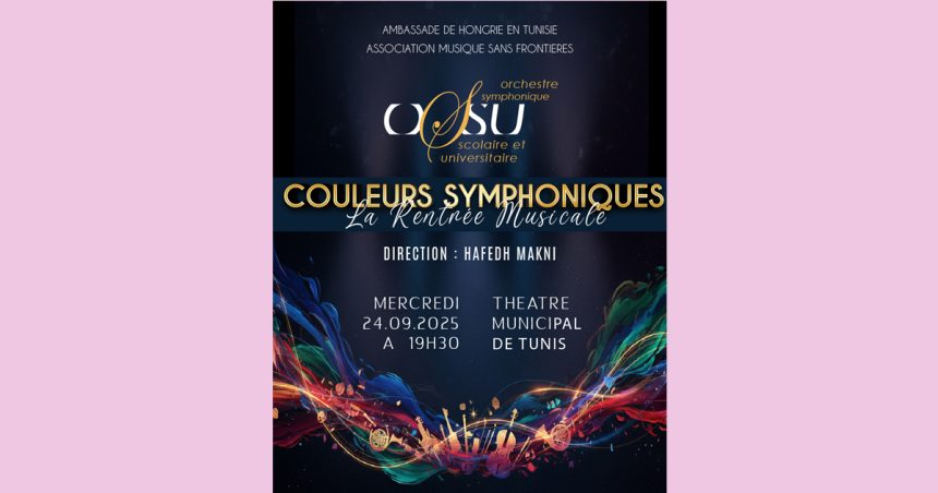 La rentrée musicale | Couleurs symphoniques au Théâtre municipal de Tunis
