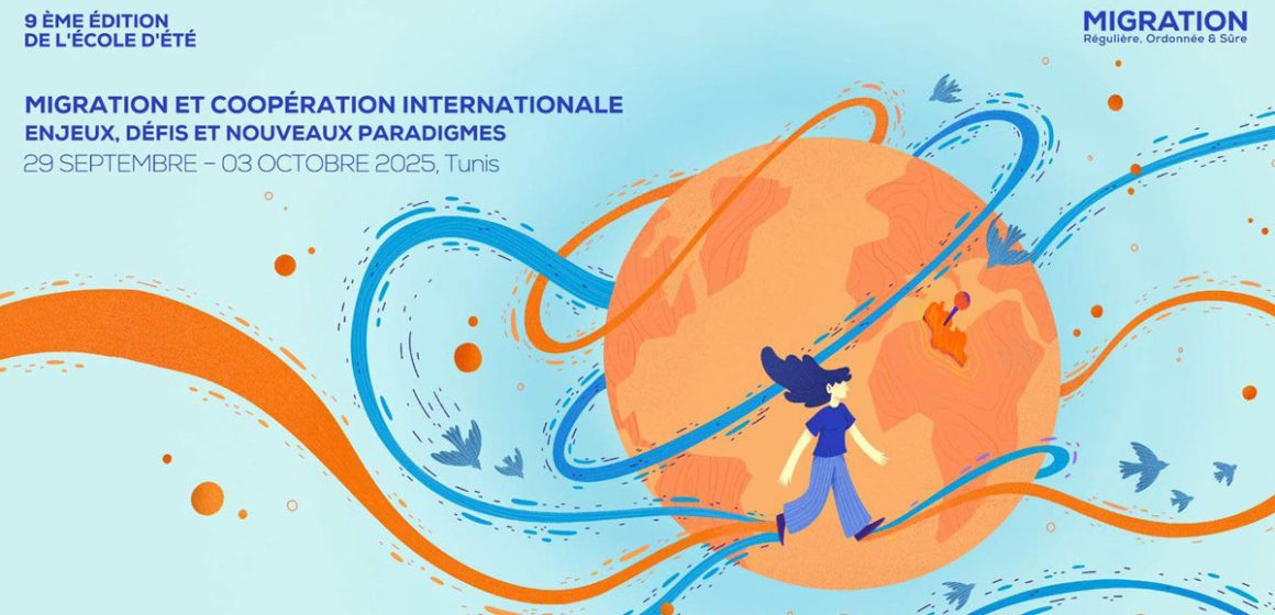 Tunis accueille la 9e Ecole d’été sur les migrations