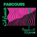 Exposition «Parcours I مسارات » au Palais Kheireddine