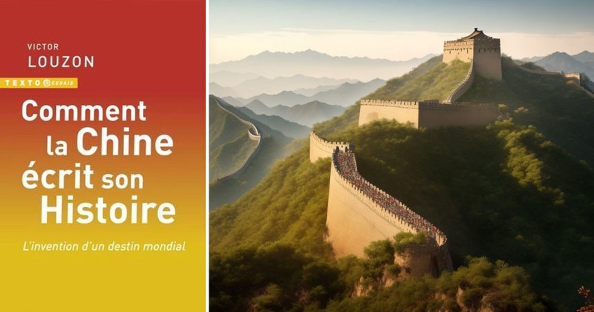 ‘’Comment la Chine écrit son histoire’’ | Délégitimer le récit fondateur chinois, un premier jalon vers la guerre 