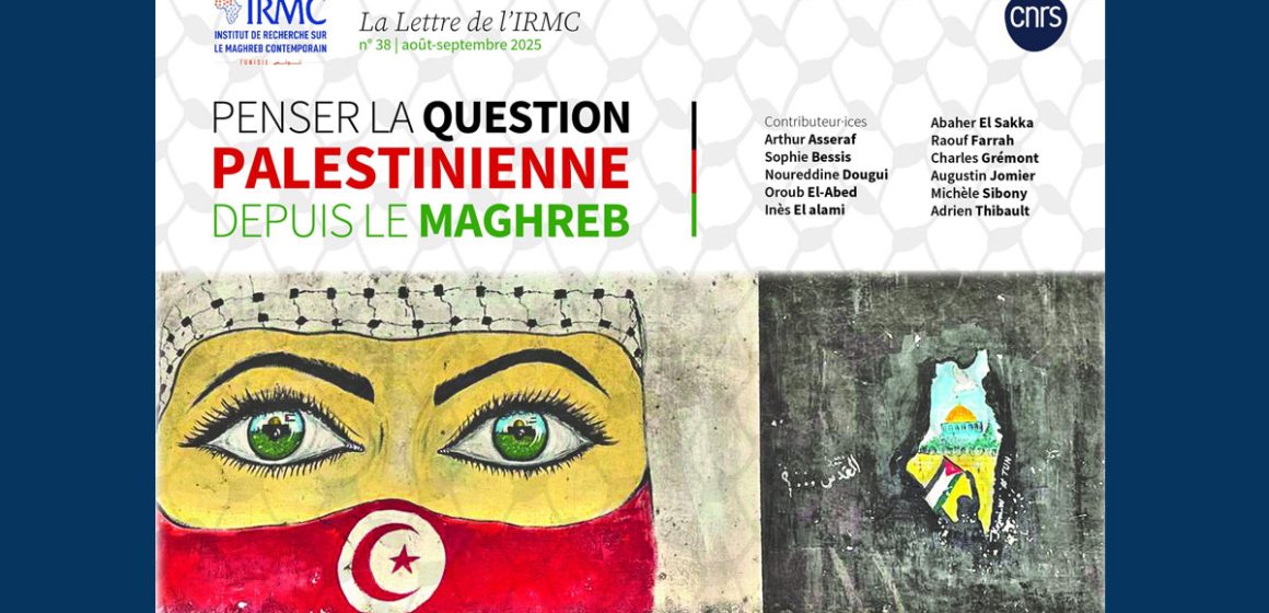La Lettre de l’IRMC | Penser la Palestine au Maghreb